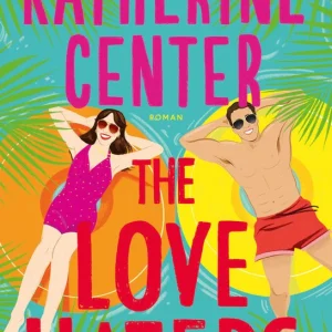 The Love Haters - Katherine Center