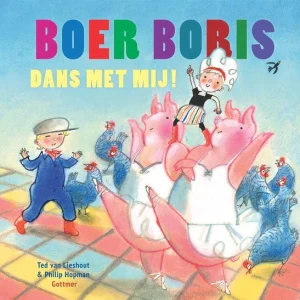 Boer Boris dans met mij - Ted van Lieshout