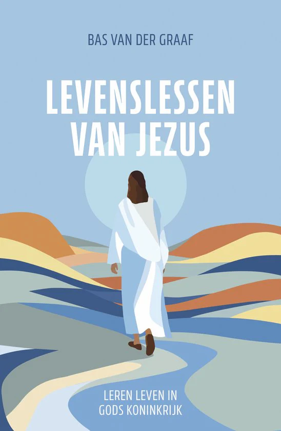 Levenslessen van Jezus - Bas van der Graaf - Afbeelding 2