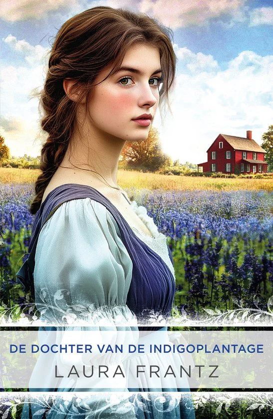 De dochter van de indigoplantage - Laura Frantz - Afbeelding 2