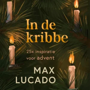 Max Lucado - In de kribbe