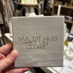 Tegeltje - Vul dit huis met Uw glorie - Wit/goud