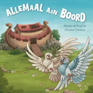 Allemaal aan boord - Michel de Boer & Christel Driesse
