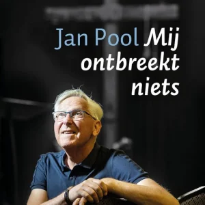 Mij ontbreekt niets - Jan Pool
