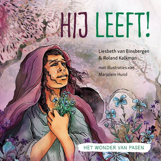 Liesbeth van Binsbergen - Hij leeft - Het wonder van Pasen - Afbeelding 2