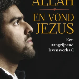 Ik zocht Allah en vond Jezus - Nabeel Qureshi