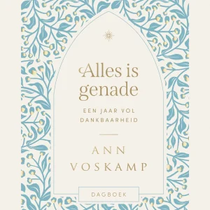 Alles is genade - Ann Voskamp