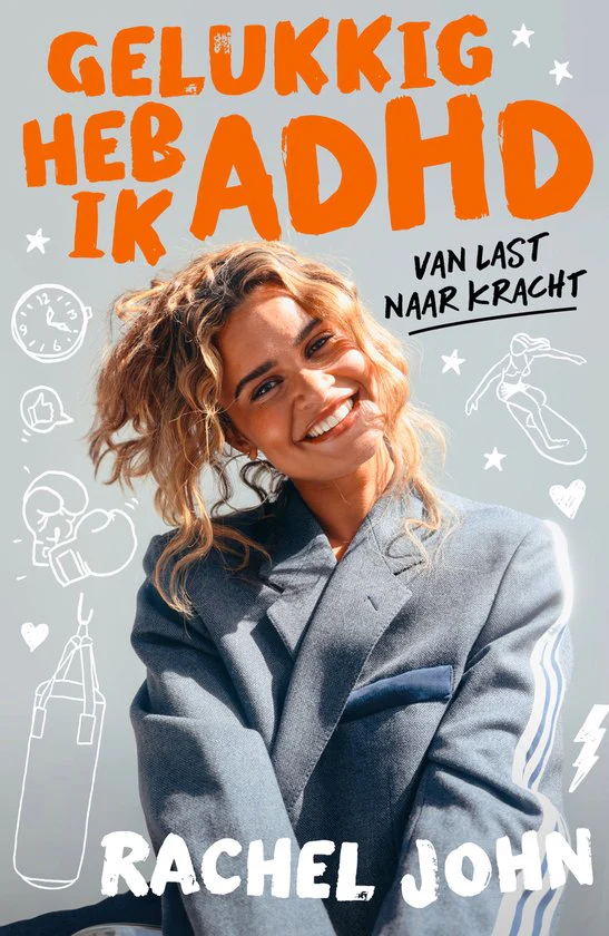 Gelukkig heb ik ADHD | Van Last naar Kracht - Rachel John - Afbeelding 2