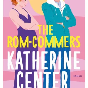 The Rom-Commers - Katherine Center