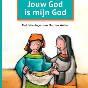Jouw God is mijn God - Willemijn de Weerd