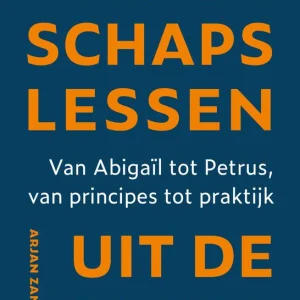 Leiderschapslessen uit de Bijbel - Arjan Zantingh