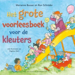 Het grote Voorleesboek voor Kleuters - Marianne Busser en Ron Schröder