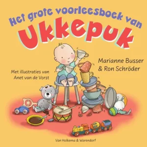 Het grote Voorleesboek van Ukkepuk - Marianne Busser & Ron Schröder