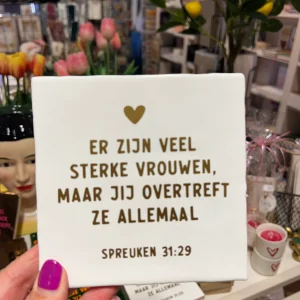 Tegeltje - Sterke vrouwen - Wit / goud