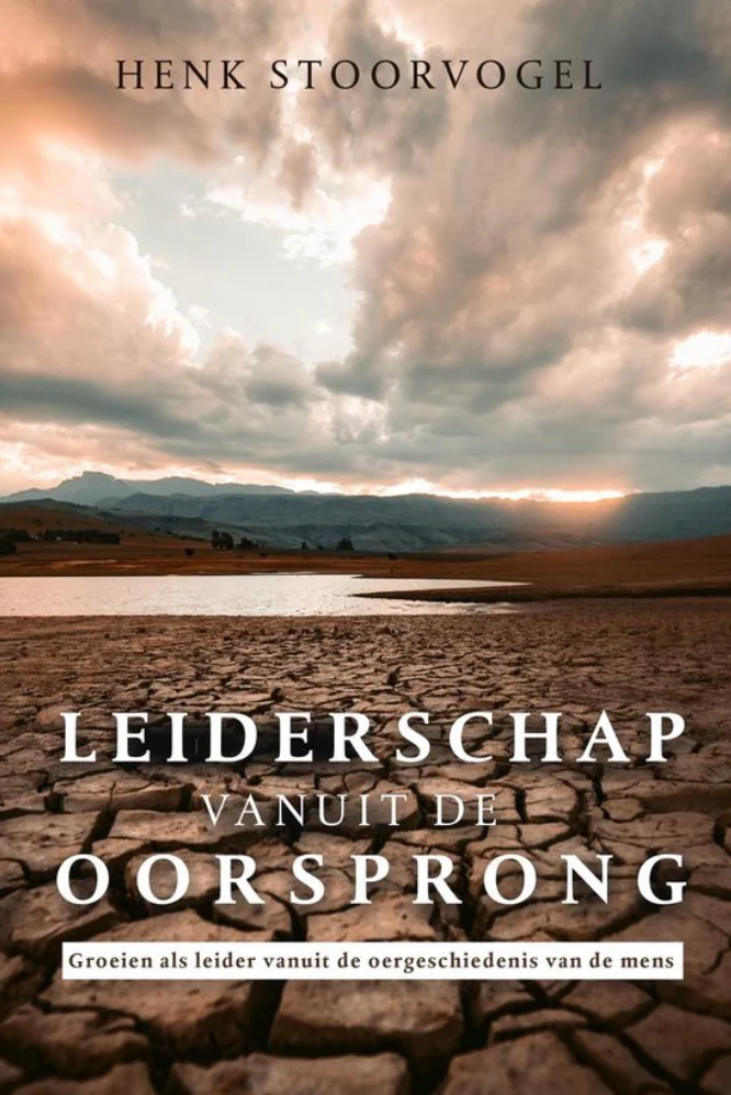 Leiderschap vanuit de oorsprong - Henk Stoorvogel - Afbeelding 2