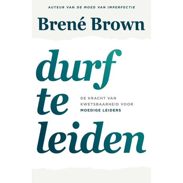 Durf te leiden - Brené Brown - Afbeelding 2