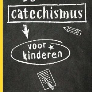 De catechismus voor kinderen - W. Verboom