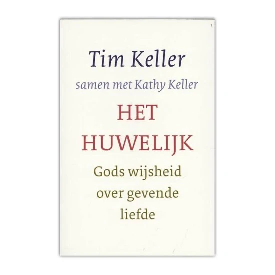 Het Huwelijk - Tim Keller
