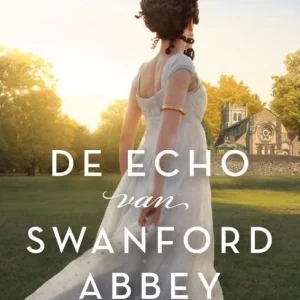 De echo van Swanford Abbey - Julie Klassen