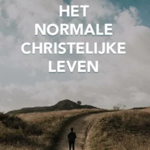 Het normale christelijke leven - Watchman Nee