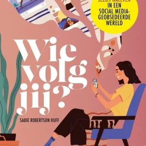 Wie volg jij? - Sadie Robertson Huff