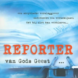 Reporter van Gods geest - John Sherrill