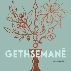 Gethsemané - David Maasbach