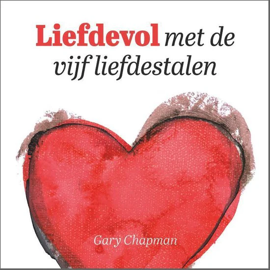 Liefdevol met de vijf liefdestalen - Gary Chapman - Afbeelding 2