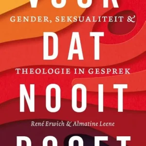 Vuur dat nooit dooft - René Erwich & Almatine Leene