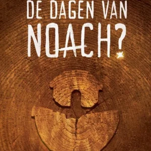 Leven wij in de dagen van Noach? - ds. Dick langhenkel
