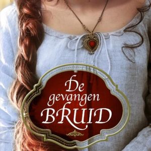 De gevangen bruid - Michelle Griep