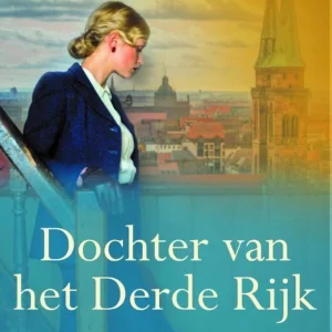 Dochter van het derde rijk - Melanie Dobson