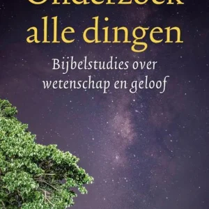Onderzoek alle dingen - Gijsbert van den Brink