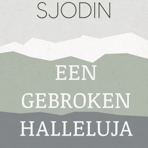 Een gebroken halleluja - Tomas Sjödin