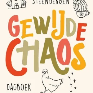 Gewijde Chaos - Annemarie van Heijningen - Steenbergen