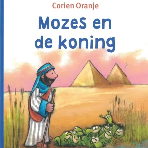 Mozes en de koning - Corien Oranje