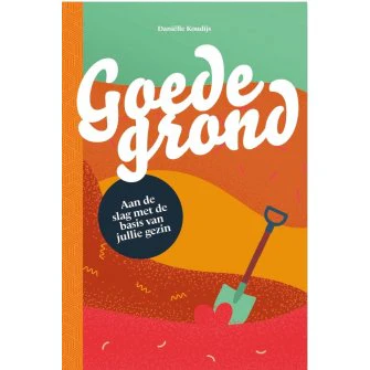 Goede grond - Daniëlle Koudijs-Kamsteeg - Afbeelding 2