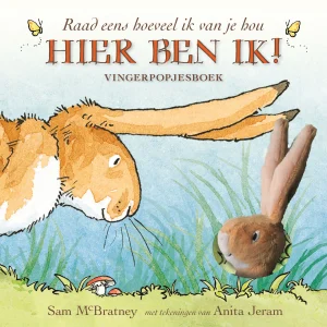 Hier ben ik - raad eens hoeveel ik van je hou - vingerpopjesboek