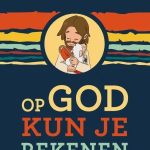Op God kun je rekenen - Max Lucado