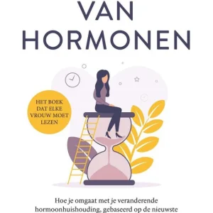 De Kracht van Hormonen - Dr. Susanne Esche-Belke & D. Suzann Kirschner-Brouns