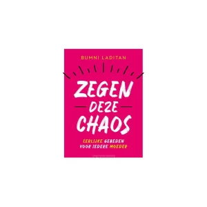 Zegen deze chaos- Bunmi Laditan
