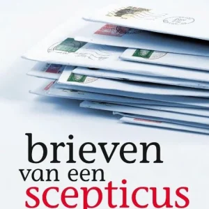 Brieven van een scepticus - Dr. Gregory  -A. Boyd Edward - K. Boyd