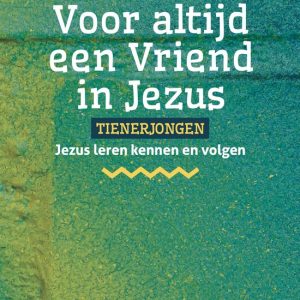 Voor altijd een vriend in Jezus (tienerjongens) - Jim George