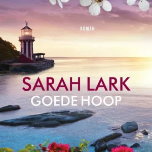 Goede Hoop - Sarah Lark