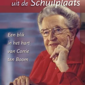 Levenslessen uit de Schuilplaats - Pam Rosewell MOORE - Corrie ten Boom