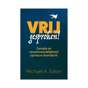 Vrij gesproken ! - Michael A.Eaton