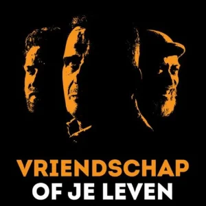Vriendschap of je leven - Henk Stoorvogel & Pieter Struik