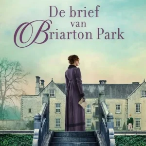 De brief van Briarton Park - Sarah Ladd