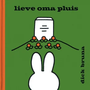 Lieve Oma Pluis - Dick Bruna