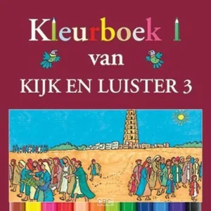Kleurboek bij Kijk en Luister 3 - Laura Zwoferinck